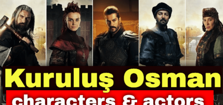The Ottoman / Kuruluş Osman: characters and actors