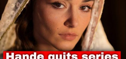 Hande Erçel quits TV series