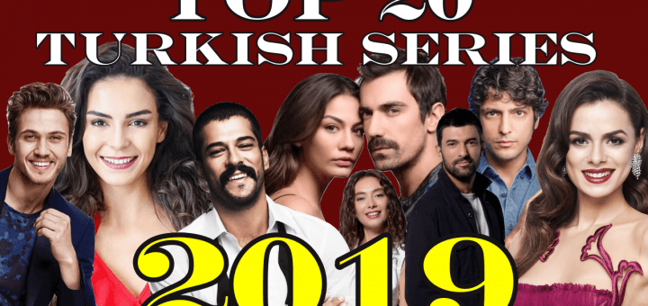 Top 20 Turkish series in summer-fall 2019