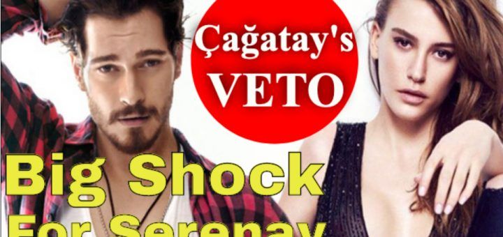 Çağatay Ulusoy refused to work with Serenay Sarıkaya