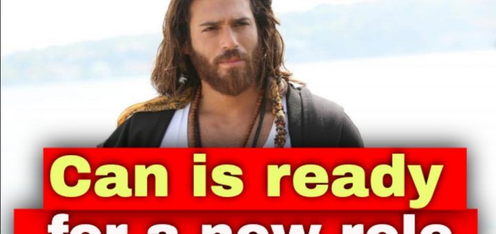 Can Yaman is preparing to work on a new series