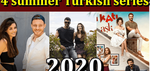 4 summer Turkish series 2020