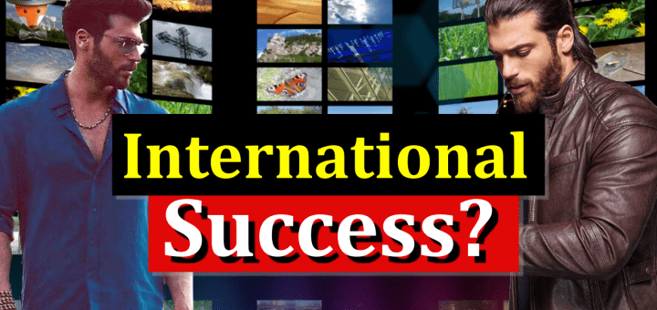 Will Can Yaman achieve international success?