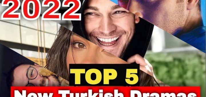 Top 5 Turkish drama series to watch in 2022