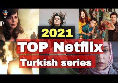 Turkish Netflix TV series in 2021