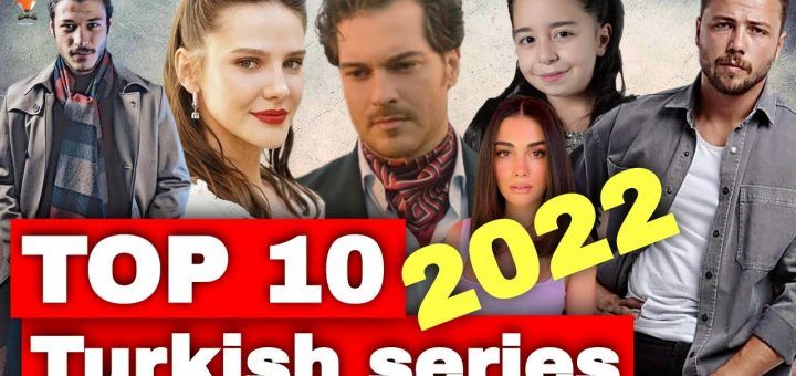 10 Turkish TV series for winter-spring 2022