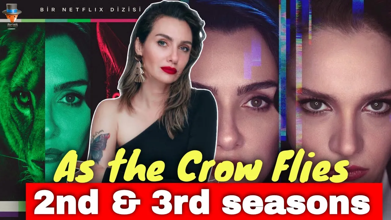 as-the-crow-flies-what-will-happen-in-the-2nd-season-turkish