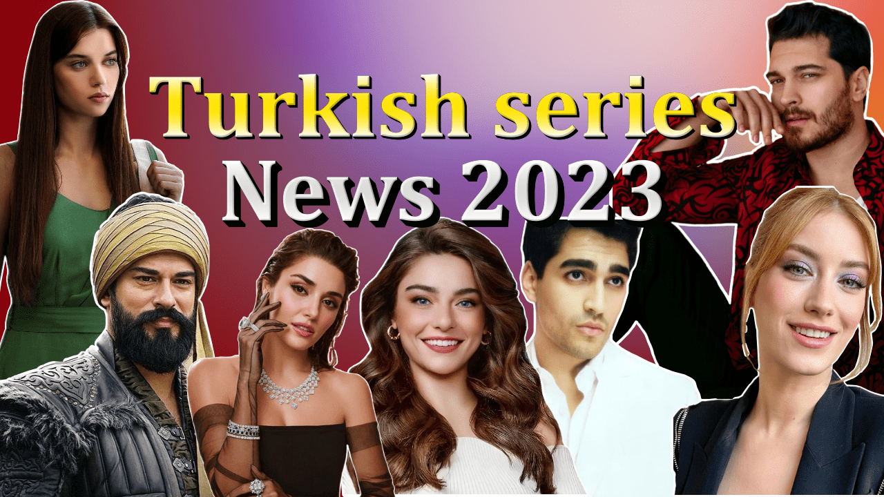 Turkish Series News on January 14, 2024 Turkish Series Teammy