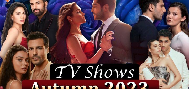 Turkish TV Shows 2023