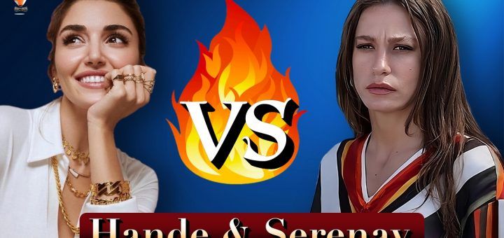 Hande Erçel and Serenay Sarıkaya